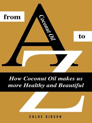 cover image of Coconut Oil From a to Z